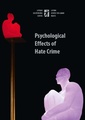 Psychological Effects of Hate Crime – Individual Experience and Impact on Community