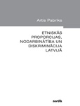 Etniskās proporcijas, nodarbinātība un diskriminācija Latvijā