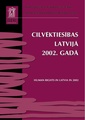 Cilvēktiesības Latvijā 2002. gadā