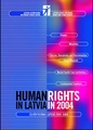 Human Rights in Latvia in 2004