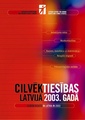 Cilvēktiesības Latvijā 2003. gadā