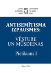 Latvijas Cilvēktiesību centrs ir papildinājis publikāciju “Antisemītisma izpausmes: vēsture un mūsdienas,”